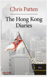 Hong Kong Diaries - Chris Patten (ISBN: 9780241560495)