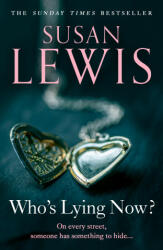Who's Lying Now? - Susan Lewis (ISBN: 9780008471859)