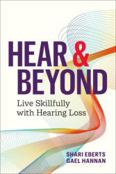 Hear & Beyond - Gael Hannan (ISBN: 9781774581605)