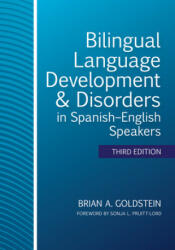 Bilingual Language Development & Disorders in Spanish-English Speakers - Aquiles Iglesias, Raúl Rojas (ISBN: 9781681253992)