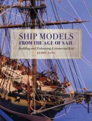 Ship Models from the Age of Sail (ISBN: 9781526777539)