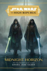 Star Wars The High Republic: Midnight Horizon (ISBN: 9781368060677)