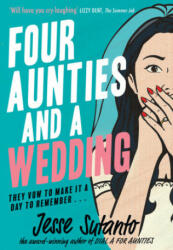 Four Aunties and a Wedding - JESSE SUTANTO (ISBN: 9780008445898)