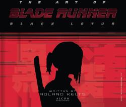 The Art of Blade Runner: Black Lotus (ISBN: 9781789097146)