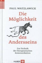 Die Möglichkeit des Andersseins - Paul Watzlawick (ISBN: 9783456855196)