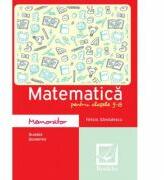 Memorator de matematica pentru clasele 5-8 - Felicia Sandulescu (ISBN: 9786065906556)
