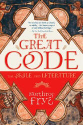 Great Code - Northrop Frye (2011)