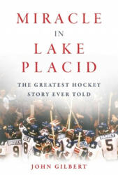 Miracle in Lake Placid - Chris Peters (ISBN: 9781683583066)