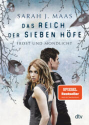 Das Reich der sieben Höfe - Frost und Mondlicht - Anne Brauner (ISBN: 9783423718967)