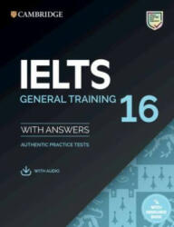 IELTS 16 General Training. Student's Book with Answers with downloadable Audio with Resource Bank (ISBN: 9783125354777)