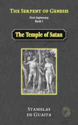 Serpent of Genesis - STANISLAS DE GUAITA (ISBN: 9781989586303)