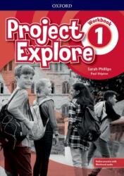 Project Explore: Level 1: Workbook with Online Practice - Sarah Phillips (ISBN: 9780194256261)