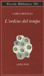 L'ordine del tempo - Carlo Rovelli (ISBN: 9788845931925)