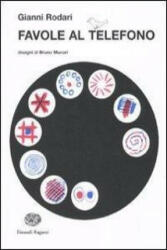 Favole al telefono - Gianni Rodari, B. Munari (ISBN: 9788879268493)