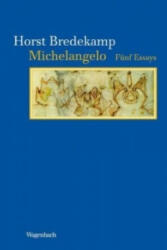 Michelangelo - Horst Bredekamp (ISBN: 9783803151797)