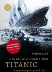 Die letzte Nacht der Titanic - Walter Lord (ISBN: 9783596192694)