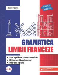 Gramatica limbii franceze (ISBN: 9789734734313)