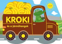 Kroki és a járműhangok (2021)