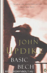 John Updike: John Updike: Basic Bech - Penguin Fiction (ISBN: 9780140290189)
