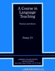 Course in Language Teaching - Penny Ur (ISBN: 9780521449946)
