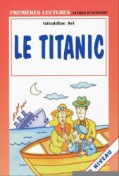 Le Titanic - La Spiga Premiéres Lectures Débutant (ISBN: 9788846810670)