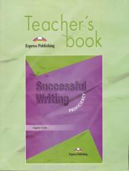 Curs limba engleza Successful Writing Proficiency Manualul profesorului - Virginia Evans (ISBN: 9781842168813)