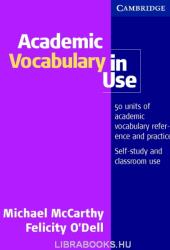 Academic Vocabulary in Use with Answers - Michael McCarthy, Felicity O'Dell (ISBN: 9780521689397)