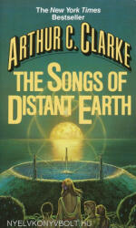 The Songs of Distant Earth - Arthur Charles Clarke (ISBN: 9780345322401)
