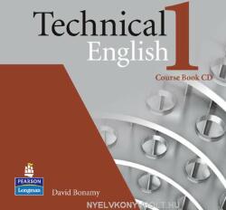 Technical English Level 1 Course Book CD - David Bonamy (ISBN: 9781405845472)