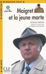 LECTURES CLE EN FRANCAIS FACILE NIVEAU 1: MAIGRET ET LA JEUNE MORTE + CD MP3 - Georges Simenon (ISBN: 9782090318531)