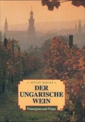 DER UNGARISCHE WEIN (ISBN: 9789631354492)
