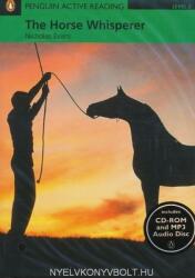 The Horse Whisperer + CD-ROM and MP3 Audio Disc - Penguin Active Reading Level 3 (ISBN: 9781408209554)