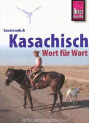 Hoehmann T. : Kauderwelsch, Kasachisch Wort für Wort (ISBN: 9783894162832)