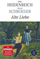 Alte Liebe (ISBN: 9783596187492)