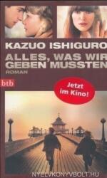 Kazuo Ishiguro: Alles, was wir geben mussten (ISBN: 9783442742660)