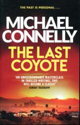 Last Coyote - Michael Connelly (ISBN: 9781409116899)