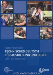 Technisches Deutsch für Ausbildung und Beruf - Rosemarie Buhlmann, Anneliese Fearns (ISBN: 9783808573099)