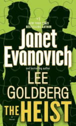 The Heist - Janet Evanovich, Lee Goldberg (ISBN: 9780345543059)