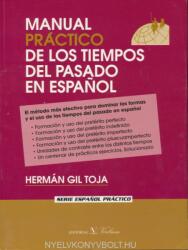 Manual Práctico de los tiempos del pasado en español - Gil Toja, Hermán (ISBN: 9788479624392)