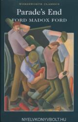 Parade's End - Ford Madox Ford (ISBN: 9781840227192)