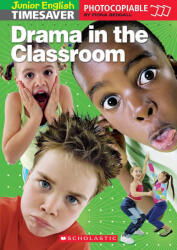 Fiona Beddall: Junior English Timesavers: Drama in the Classroom - Photocopiable (ISBN: 9781904720805)