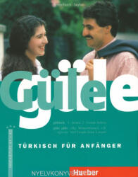 Margarete I. Ersen-Rasch, Hayrettin Seyhan: Güle güle Lehrbuch - Türkisch für Anfänger (ISBN: 9783190052349)