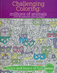 Challenging Coloring: Millions of Coloring (ISBN: 9781438009780)