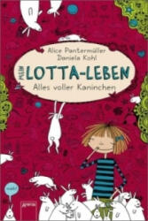 Mein Lotta-Leben/Alles volle Kaninchen - Alice Pantermüller, Daniela Kohl (ISBN: 9783401067391)