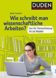 Wie schreibt man wissenschaftliche Arbeiten? (ISBN: 9783411747122)