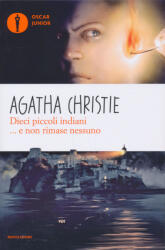Agatha Christie: Agatha Christie: Dieci piccoli indiani (ISBN: 9788804616986)