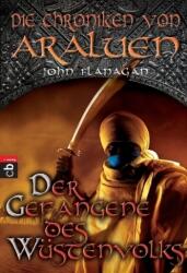 Die Chroniken von Araluen - Der Gefangene des Wüstenvolks (ISBN: 9783570222294)