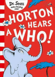 Horton Hears A Who! - Dr. Seuss (ISBN: 9780008240028)