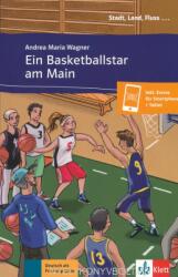 Ein Basketballstar am Main, Buch + online. Deutsch als Fremdsprache A1 - Andrea Maria Wagner (ISBN: 9783125570139)