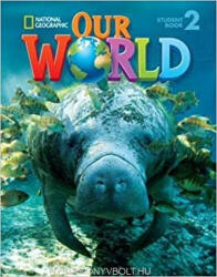 Gabrielle Pritchard: Our World 2 Student's Book American English edition (ISBN: 9781133611646)